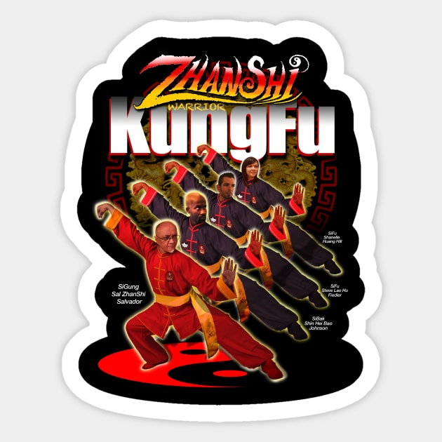 ZhanShi Kung Fu For All Sticker by MyTeeGraphics